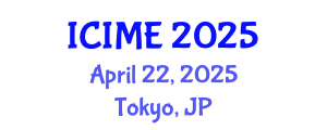 International Conference on Industrial and Management Engineering (ICIME) April 22, 2025 - Tokyo, Japan