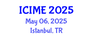 International Conference on Industrial and Management Engineering (ICIME) May 06, 2025 - Istanbul, Turkey