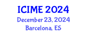 International Conference on Industrial and Manufacturing Engineering (ICIME) December 23, 2024 - Barcelona, Spain