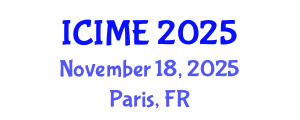 International Conference on Industrial and Manufacturing Engineering (ICIME) November 18, 2025 - Paris, France