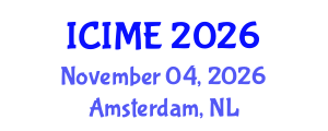 International Conference on Industrial and Manufacturing Engineering (ICIME) November 04, 2026 - Amsterdam, Netherlands