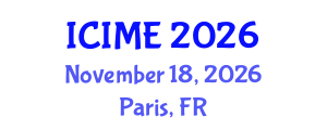 International Conference on Industrial and Manufacturing Engineering (ICIME) November 18, 2026 - Paris, France