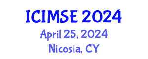 International Conference on Industrial and Manufacturing Systems Engineering (ICIMSE) April 25, 2024 - Nicosia, Cyprus