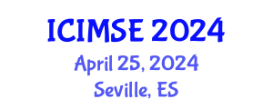 International Conference on Industrial and Manufacturing Systems Engineering (ICIMSE) April 25, 2024 - Seville, Spain