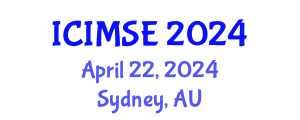 International Conference on Industrial and Manufacturing Systems Engineering (ICIMSE) April 22, 2024 - Sydney, Australia