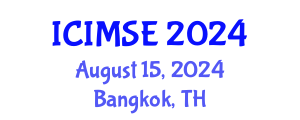 International Conference on Industrial and Manufacturing Systems Engineering (ICIMSE) August 15, 2024 - Bangkok, Thailand