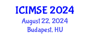 International Conference on Industrial and Manufacturing Systems Engineering (ICIMSE) August 22, 2024 - Budapest, Hungary