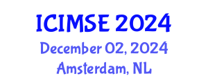 International Conference on Industrial and Manufacturing Systems Engineering (ICIMSE) December 02, 2024 - Amsterdam, Netherlands