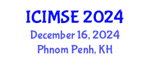 International Conference on Industrial and Manufacturing Systems Engineering (ICIMSE) December 16, 2024 - Phnom Penh, Cambodia