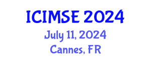International Conference on Industrial and Manufacturing Systems Engineering (ICIMSE) July 11, 2024 - Cannes, France