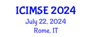 International Conference on Industrial and Manufacturing Systems Engineering (ICIMSE) July 22, 2024 - Rome, Italy