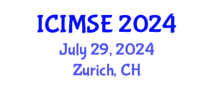 International Conference on Industrial and Manufacturing Systems Engineering (ICIMSE) July 29, 2024 - Zurich, Switzerland
