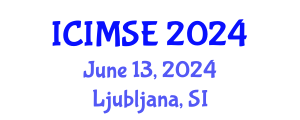 International Conference on Industrial and Manufacturing Systems Engineering (ICIMSE) June 13, 2024 - Ljubljana, Slovenia