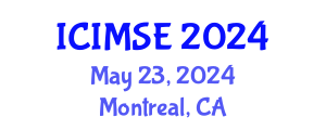 International Conference on Industrial and Manufacturing Systems Engineering (ICIMSE) May 23, 2024 - Montreal, Canada