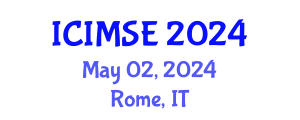 International Conference on Industrial and Manufacturing Systems Engineering (ICIMSE) May 02, 2024 - Rome, Italy