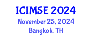 International Conference on Industrial and Manufacturing Systems Engineering (ICIMSE) November 25, 2024 - Bangkok, Thailand