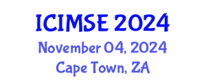 International Conference on Industrial and Manufacturing Systems Engineering (ICIMSE) November 04, 2024 - Cape Town, South Africa