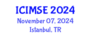 International Conference on Industrial and Manufacturing Systems Engineering (ICIMSE) November 07, 2024 - Istanbul, Turkey