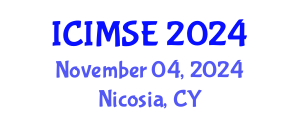 International Conference on Industrial and Manufacturing Systems Engineering (ICIMSE) November 04, 2024 - Nicosia, Cyprus