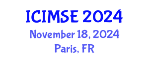 International Conference on Industrial and Manufacturing Systems Engineering (ICIMSE) November 18, 2024 - Paris, France