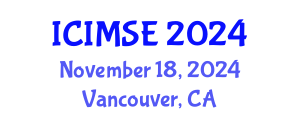International Conference on Industrial and Manufacturing Systems Engineering (ICIMSE) November 18, 2024 - Vancouver, Canada
