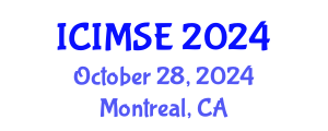 International Conference on Industrial and Manufacturing Systems Engineering (ICIMSE) October 28, 2024 - Montreal, Canada