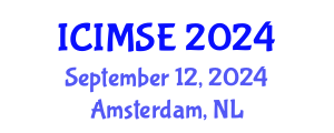 International Conference on Industrial and Manufacturing Systems Engineering (ICIMSE) September 12, 2024 - Amsterdam, Netherlands
