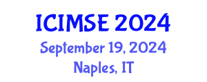 International Conference on Industrial and Manufacturing Systems Engineering (ICIMSE) September 19, 2024 - Naples, Italy