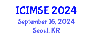 International Conference on Industrial and Manufacturing Systems Engineering (ICIMSE) September 16, 2024 - Seoul, Republic of Korea