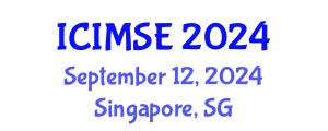 International Conference on Industrial and Manufacturing Systems Engineering (ICIMSE) September 12, 2024 - Singapore, Singapore