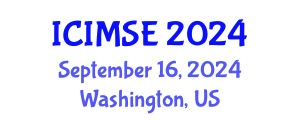 International Conference on Industrial and Manufacturing Systems Engineering (ICIMSE) September 16, 2024 - Washington, United States
