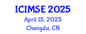 International Conference on Industrial and Manufacturing Systems Engineering (ICIMSE) April 15, 2025 - Chengdu, China