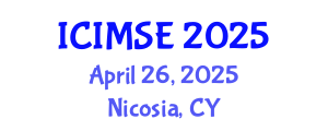 International Conference on Industrial and Manufacturing Systems Engineering (ICIMSE) April 26, 2025 - Nicosia, Cyprus