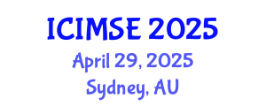 International Conference on Industrial and Manufacturing Systems Engineering (ICIMSE) April 29, 2025 - Sydney, Australia