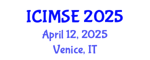 International Conference on Industrial and Manufacturing Systems Engineering (ICIMSE) April 12, 2025 - Venice, Italy