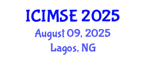 International Conference on Industrial and Manufacturing Systems Engineering (ICIMSE) August 09, 2025 - Lagos, Nigeria