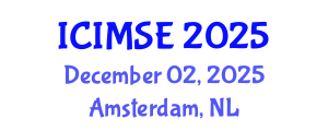 International Conference on Industrial and Manufacturing Systems Engineering (ICIMSE) December 02, 2025 - Amsterdam, Netherlands