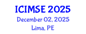 International Conference on Industrial and Manufacturing Systems Engineering (ICIMSE) December 02, 2025 - Lima, Peru