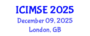 International Conference on Industrial and Manufacturing Systems Engineering (ICIMSE) December 09, 2025 - London, United Kingdom