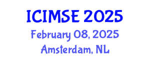 International Conference on Industrial and Manufacturing Systems Engineering (ICIMSE) February 08, 2025 - Amsterdam, Netherlands