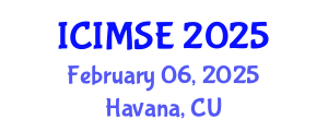 International Conference on Industrial and Manufacturing Systems Engineering (ICIMSE) February 06, 2025 - Havana, Cuba