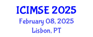 International Conference on Industrial and Manufacturing Systems Engineering (ICIMSE) February 08, 2025 - Lisbon, Portugal