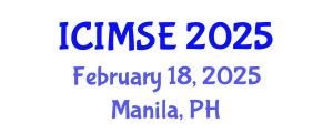 International Conference on Industrial and Manufacturing Systems Engineering (ICIMSE) February 18, 2025 - Manila, Philippines