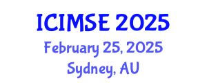 International Conference on Industrial and Manufacturing Systems Engineering (ICIMSE) February 25, 2025 - Sydney, Australia