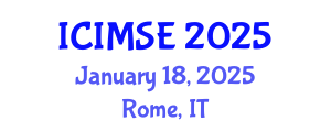 International Conference on Industrial and Manufacturing Systems Engineering (ICIMSE) January 18, 2025 - Rome, Italy