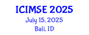 International Conference on Industrial and Manufacturing Systems Engineering (ICIMSE) July 15, 2025 - Bali, Indonesia