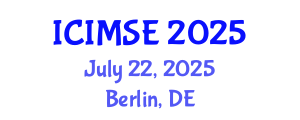 International Conference on Industrial and Manufacturing Systems Engineering (ICIMSE) July 22, 2025 - Berlin, Germany