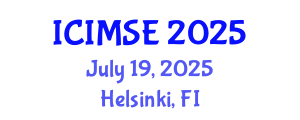 International Conference on Industrial and Manufacturing Systems Engineering (ICIMSE) July 19, 2025 - Helsinki, Finland