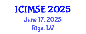 International Conference on Industrial and Manufacturing Systems Engineering (ICIMSE) June 17, 2025 - Riga, Latvia