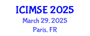 International Conference on Industrial and Manufacturing Systems Engineering (ICIMSE) March 29, 2025 - Paris, France